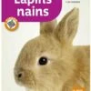 Livre - Lapins Nains -Animalerie lapins nains
